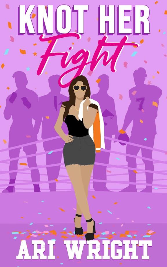 Knot her Fight by Ari Wright