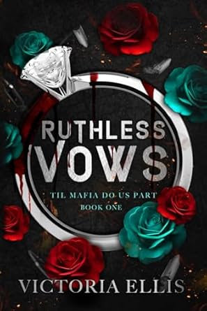 Ruthless Vows by Victoria Ellis