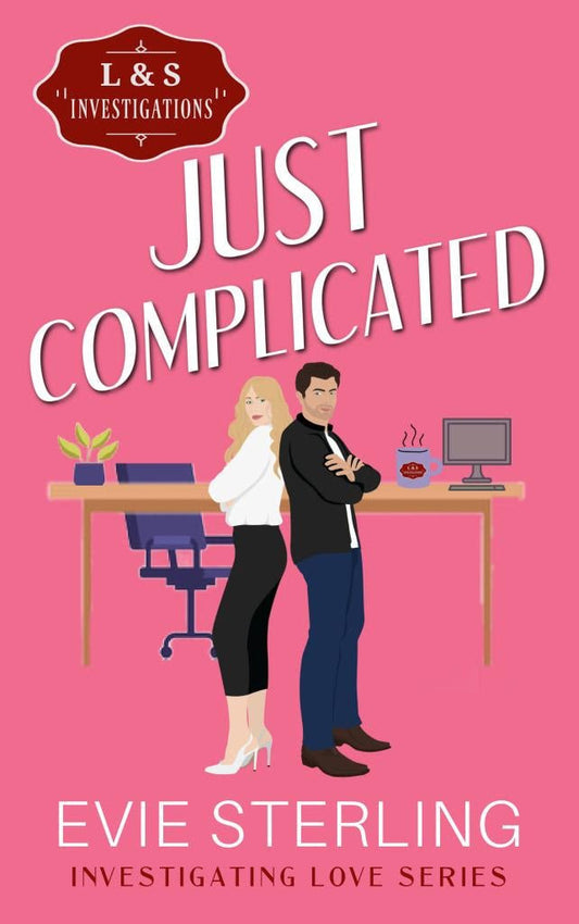 Just Complicated by Evie Sterling